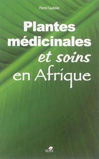 Plantes médicinales et soins en Afrique