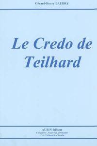 Le credo de Teilhard