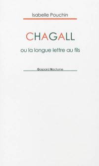Chagall ou La longue lettre au fils
