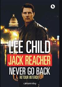 Jack Reacher, never go back : retour interdit