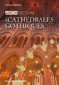 Architecture des cathédrales gothiques