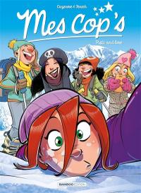 Mes cop's. Vol. 8. Piste and love
