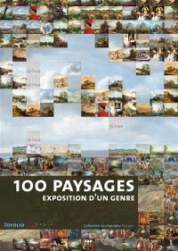 100 paysages : exposition d'un genre
