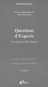 Questions d'experts : et réponses des juges