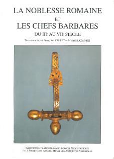 La noblesse romaine et les chefs barbares : du IIIe au VIIe siècle : colloque international de Saint-Germain-en-Laye, 16-19 mai 1992