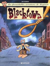 Les formidables aventures de Lapinot. Vol. 1. Blacktown