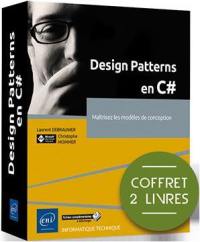 Design patterns en C# : maîtrisez les modèles de conception : coffret 2 livres