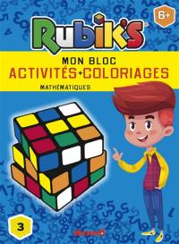 Rubik's : mon bloc activités + coloriages : mathématiques
