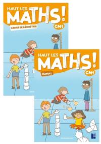Haut les maths ! CM1 : manuel + cahier de géométrie