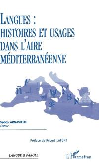 Langues : histoires et usages dans l'aire méditerranéenne