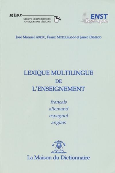 Lexique multilingue de l'enseignement : français-allemand-espagnol-anglais