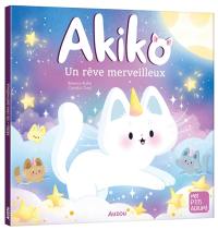 Akiko. Un rêve merveilleux