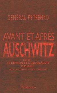 Avant et après Auschwitz. Le Kremlin et l'Holocauste : 1933-2001