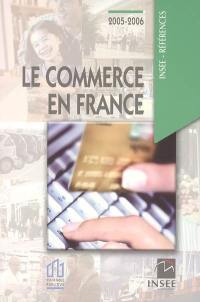 Le commerce en France : 2005-2006