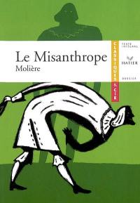 Le misanthrope (1666) : ou L'atrabilaire amoureux