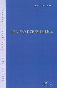Le vivant chez Leibniz