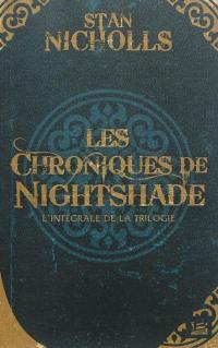 Les chroniques de Nightshade : l'intégrale de la trilogie