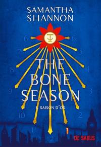 The bone season. Vol. 1. Saison d'os