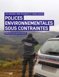 Polices environnementales sous contraintes
