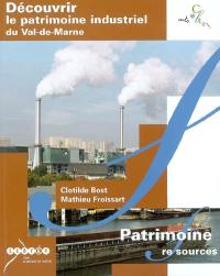 Découvrir le patrimoine industriel du Val-de-Marne