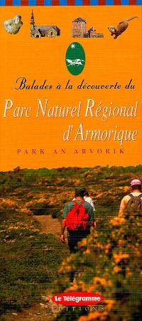 Balades à la découverte du Parc naturel régional d'Armorique. Park an Arvorik