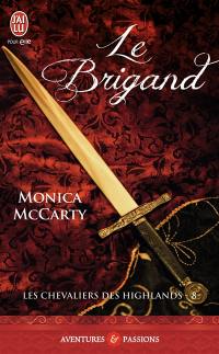 Les chevaliers des Highlands. Vol. 8. Le brigand