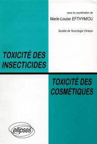 Toxicité des insecticides, toxicité des cosmétiques