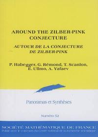 Panoramas et synthèses, n° 52. Around the Zilber-Pink conjecture. Autour de la conjecture de Zilber-Pink