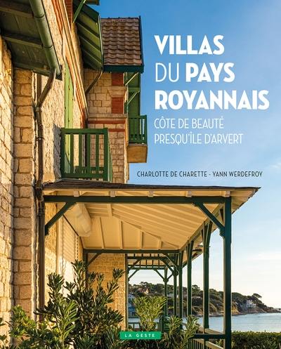 Villas du pays royannais : Côte de Beauté, presqu'île d'Arvert