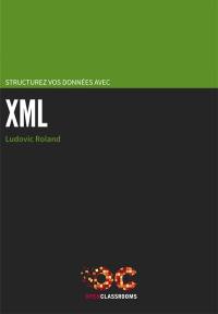 Structurez vos données avec XML