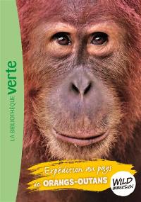 Wild immersion. Vol. 3. Expédition au pays des orangs-outans