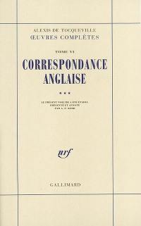 Oeuvres complètes. Vol. 6-3. Correspondance anglaise
