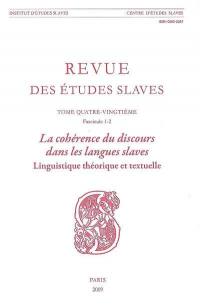 Revue des études slaves, n° 80-1-2. La cohérence du discours dans les langues slaves : linguistique théorique et textuelle