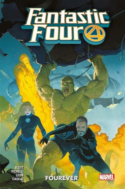 Fantastic Four. Vol. 1. Fourever