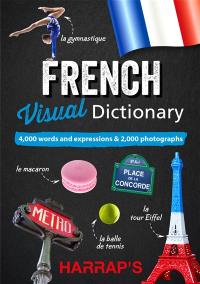 French visual dictionary : 4.000 words and expressions & 2.000 photographs