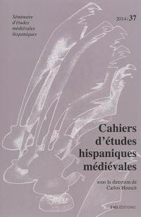 Cahiers d'études hispaniques médiévales, n° 37