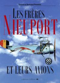 Les frères Nieuport : et leurs avions 1902-1936