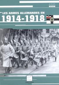 Les armes allemandes en 1914-1918
