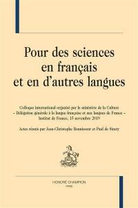 Pour des sciences en français et en d'autres langues : colloque international, Institut de France, 15 novembre 2019