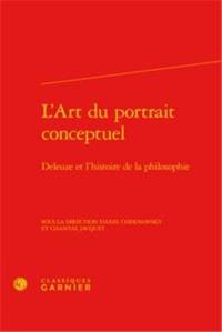 L'art du portrait conceptuel : Deleuze et l'histoire de la philosophie