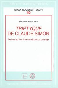 Triptyque de Claude Simon : du livre au film : une esthétique du passage