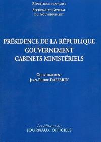 Présidence de la République, gouvernement, cabinets ministériels : gouvernement Jean-Pierre Raffarin : liste arrêtée au 15 février 2003