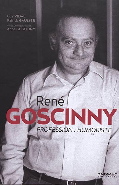 René Goscinny : profession, humoriste