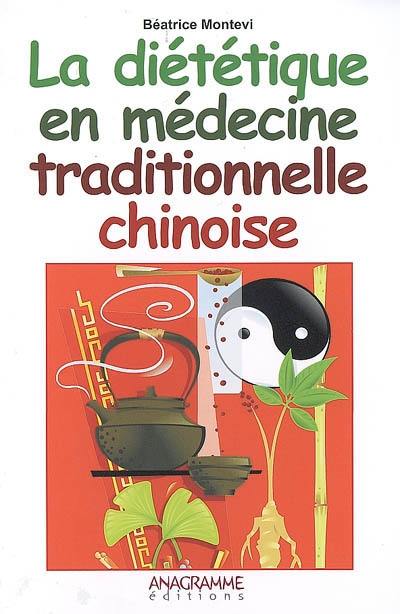 La diététique en médecine traditionnelle chinoise