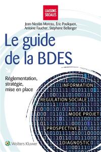 Le guide de la BDES : réglementation, stratégie, mise en place