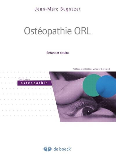 Ostéopathie ORL : enfant et adulte