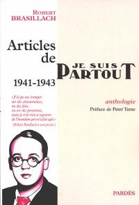 Articles de Je suis partout : 1941-1943 : anthologie