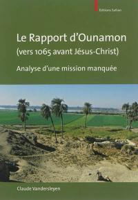 Le rapport d'Ounamon (vers 1065 avant Jésus-Christ) : analyse d'une mission manquée