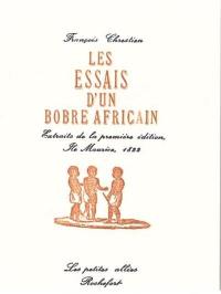 Les essais d'un bobre africain : extraits de la première édition, Ile Maurice, 1822