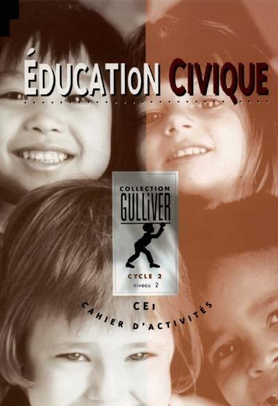 Education civique cycle 2 : cahier d'activités, niveau 2